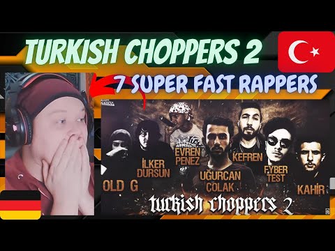 ULTRA FAST RAP | 🇹🇷 Turkish Choppers 2 | GERMAN Reaction