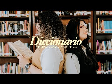 Diccionario - Damaris Guerra feat @joshgamezoficial (Videoclip Oficial)