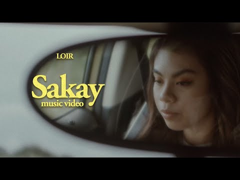 LOIR - Sakay (Official Music Video)