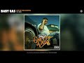 Baby Gas - Life In The Ghetto (feat. E-40) (Official Audio)