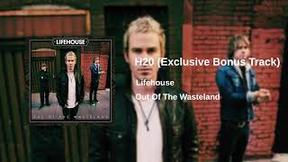 Lifehouse - H20 (Exclusive Bonus Track)