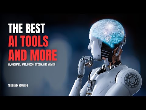 NEW! Best Ai Tools | Ordinal NFTs | BRC20 Tokens | DeGEN HOUR EP2 #ai
