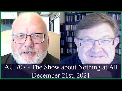 Anglican Unscripted 707 - The Show about Nothing at All.