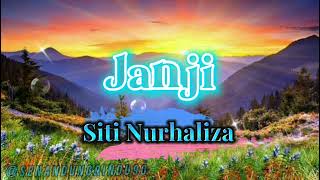 Download lagu JANJI - SITI NURHALIZA- LIRIK- MUSIK HITS MALAYSIA mp3