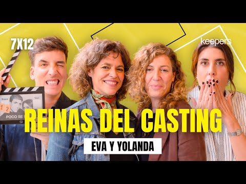 Reinas del casting con Eva Leira y Yolanda Serrano | Poco se Habla! 7x12