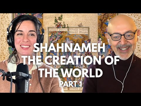 Ferdowsi's Shahnameh, On the Creation of the World with Dr. Omid Arabian, Part 1