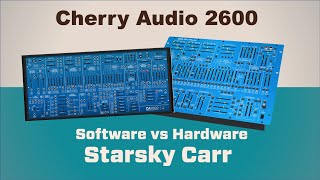 Video thumbnail for Cherry Audio CA2600 vs 2600 Hardware: Generic Synth Engine or 2600 character? by Starsky Carr