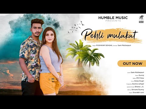 Pehli Mulakat — watch video