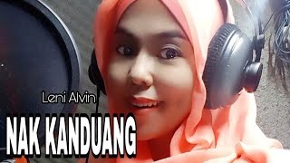 Download lagu NAK KANDUANG - Leni Alvin - Cipt : Alkawi & Nal Kanti mp3