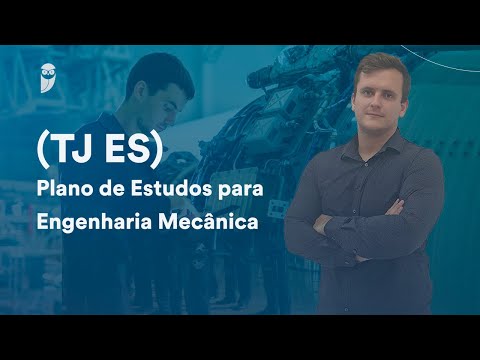 TJ ES: Plano de Estudos para Engenharia Mecânica