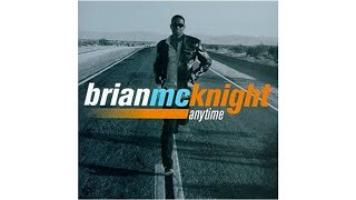 Brian McKnight - You Got The Bomb