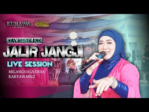 JALIR JANGJI - Rya Fitria KDI ft KURAWA (LIVE SESSION) MILANGHALA DESA KARYAWANGI