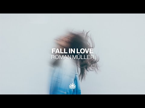 Roman Müller - Fall In Love (Music Video)