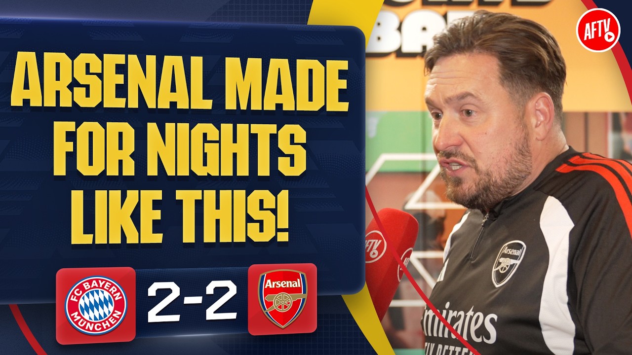 Arsenal Made For Nights Like This! (Marty) | Bayern Munich 2-2 Arsenal