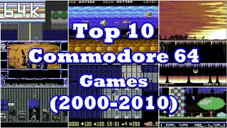 Top 10 Commodore 64 Games (2000-2010)