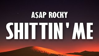 A$AP Rocky - Shittin&#39; Me (Lyrics)| Need for Speed Unbound Soundtrack