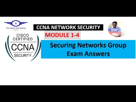 CCNA Network Security Modules 1-4: Securing Networks Group Exam Answers | Network Security 1.0 Exams