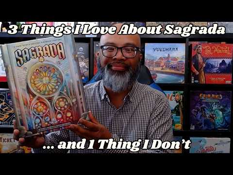 3 things I love about the new edition of Sagrada ... and 1 thing I didn't