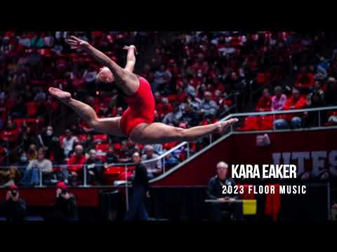 Kara Eaker - 2023 Floor Music