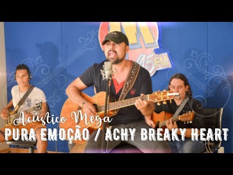 Pura Emoção /  Achy Breaky Heart - Arena Country - Acústico Mega Cover
