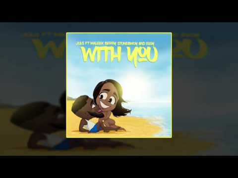 Juls - With You Ft. Eugy x Maleek Berry x StoneBwoy (OFFICIAL AUDIO 2016)
