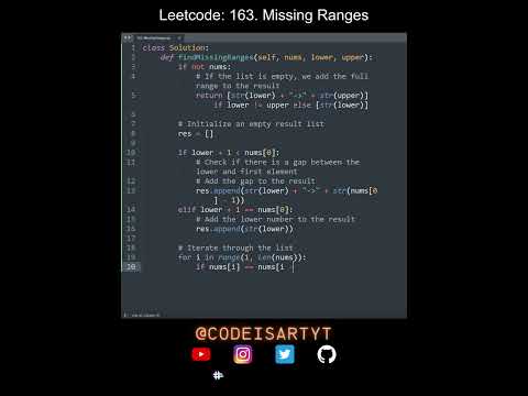 Leetcode 163 Missing Ranges In Python Python Leetcode Python Coding Tutorial Python Code Asmr