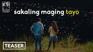 Sakaling Maging Tayo - Official Teaser HD