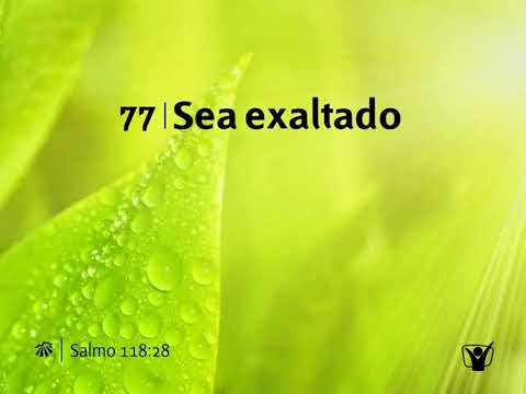 Sea exaltado - Himno 77 | Himnario Adventista Nuevo