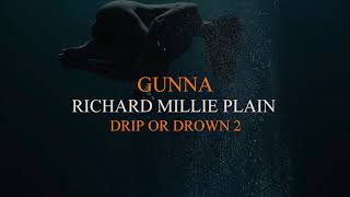 Gunna - Richard Millie Plain [Official Audio]