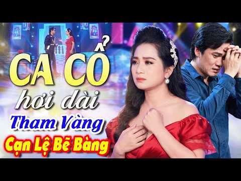 CA CỔ HƠI DÀI🔥Khóc Cạn Lệ! Lương Hồng Huệ Ca Cổ Hơi Dài 1000 Chữ Bẽ Bàng🔥Ca Cổ Cải Lương Hơi Dài