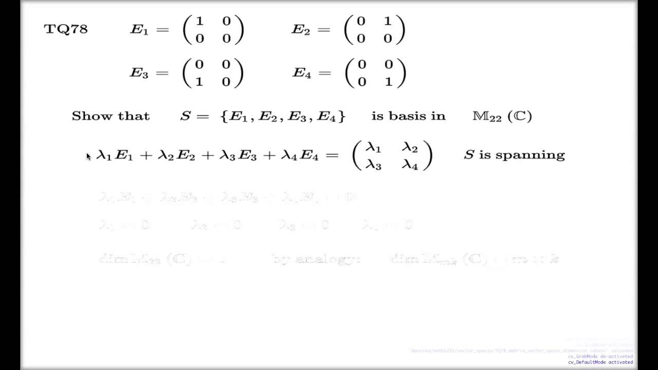 Tutorial Q78 -- Basis in vector space of 2x2 matrices