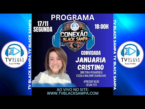 Conexão Black Sampa Participação Januária Cristino - Escola Waldorf Guarulhos