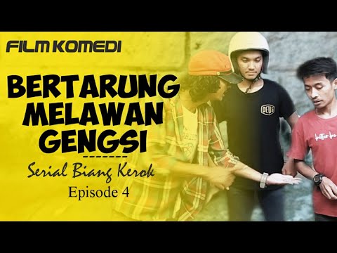 film-komedi-bertarung-melawan-gengsi-serial-biang-kerok-eps-4