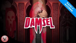 Damsel Gameplay [Steam Early Access]