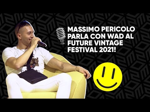 Massimo Pericolo x Wad al Future Vintage Festival 2021