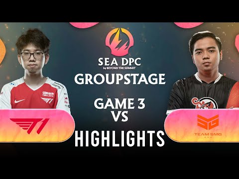 Game 3: T1 vs Team SMG | DPC SEA 2022 Tour 3: Division I & II
