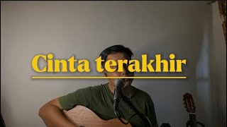 Download lagu CINTA TERAKHIR - Ari Lasso (Cover) mp3 Download lagu CINTA TERAKHIR - Ari Lasso (Cover) mp3