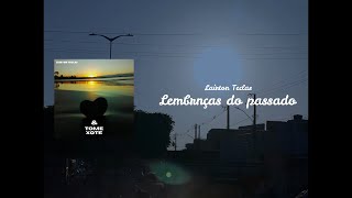 Lembranças Do Passado Lyrics English Translation