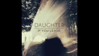 Daughter - Lifeforms