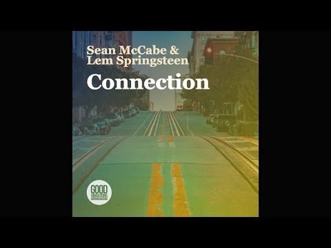 Sean McCabe,Lem Springsteen - Connection  (Original)