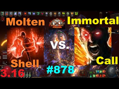 Vaal Molten Shell VS. Immortal Call Except 1 Thing in 3.16 Scourge League Poe  - 878