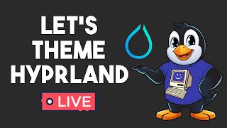 Hyprland and HyprPanel - Let's Theme!
