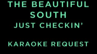 The Beautiful South - Just Checking • KARAOKE
