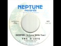 The O'Jays Deeper In Love With You