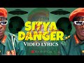 Sitya Danger By Alien Skin Video Lyrics