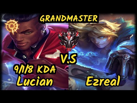 Luger (LUCIAN) vs EZREAL - 9/1/8 KDA BOTTOM ADC GAMEPLAY - EUW Ranked GRANDMASTER