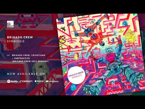 Brigado Crew, Crisstiano - Subtractive (Brigado Crew 2021 Rework) [Stil vor Talent]