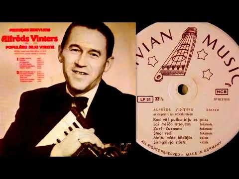 Alfrēds Vinters - Kad vēl puika biju es (kad A. Vinters dzīvoja Zviedrijā)