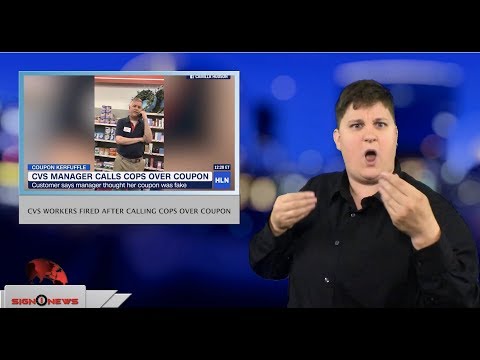 CVS workers fired after calling cops over coupon (ASL - 7.16.18)