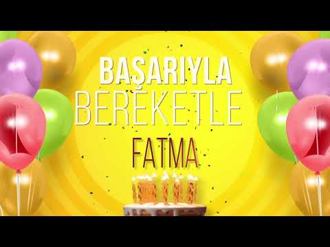 İyi ki doğdun FATMA - İsme Özel Doğum Günü Şarkısı